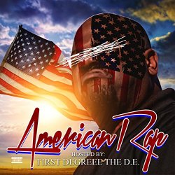 First Degree The D - American Rap [Explicit]