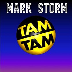 Mark Storm - Tam Tam