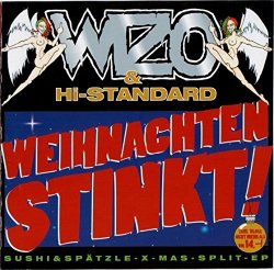 Wizo - Weihnachten stinkt! (split e.p. b/w Hi-Standard)