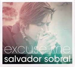 Salvador Sobral - Salvador Sobral - Excuse Me [CD] 2016