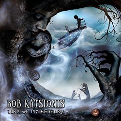 Bob Katsionis - Turn of My Century