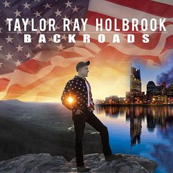 Taylor Ray Holbrook - Backroads - EP