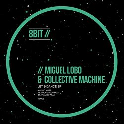 Miguel Lobo - Let's Dance EP