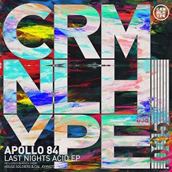 Apollo 84 - Last Nights Acid EP
