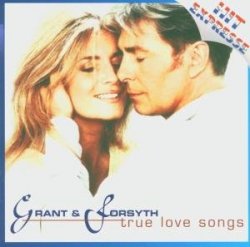 Grant & Forsyth - True Love Songs