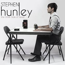 Stephen Hunley - The Other Side of Never