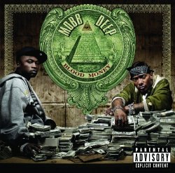 Mobb Deep - Blood Money