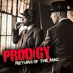 Prodigy - Return Of The Mac