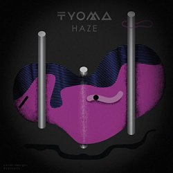 Tyoma - Haze