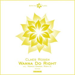 Claes Rosen - Wanna Do Right