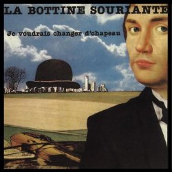 La Bottine Souriante - Je voudrais changer d'chapeau / Reel Béatrice