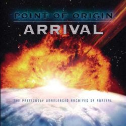 ARRIVAL - Point Of Origin