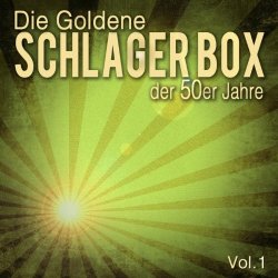 Lazy 50 - Die Goldene Schlager Box der 50er Jahre, Vol. 1