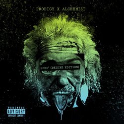 Prodigy & Alchemist - Albert Einstein: P=mc2 (Deluxe Edition) [Explicit]