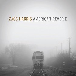 Zacc Harris - American Reverie