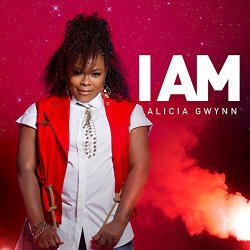 Alicia Gwynn - I AM