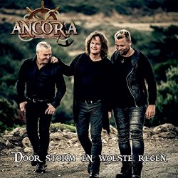 Ancora - Door Storm En Woeste Regen