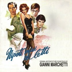 Gianni Marchetti - Nipoti miei diletti (Original motion picture soundtrack)