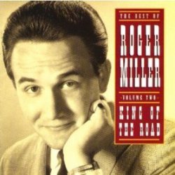 Roger Miller - The Best of Roger Miller, Vol. 2: King of the Road by Roger Miller (1994-01-25)