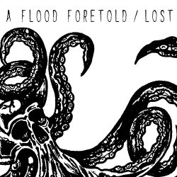 A Flood Foretold - Lost