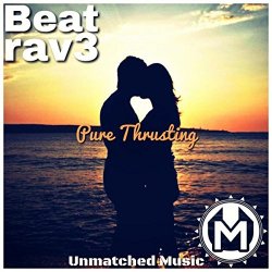 Beatrav3 - Pure Thrusting