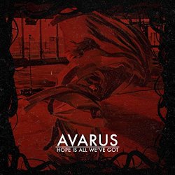 Avarus - Hope Is All We've Got