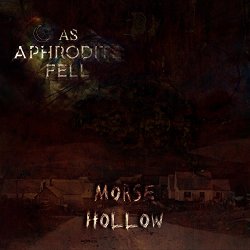 As Aphrodite Fell - Morse Hollow [Explicit]