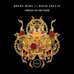 Bruno Mars and David Guetta - Versace On The Floor (Bruno Mars vs. David Guetta)