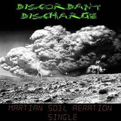 Discordant Discharge - Martian Soil Aeration