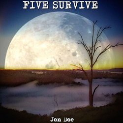 Five Survive - Jon Doe