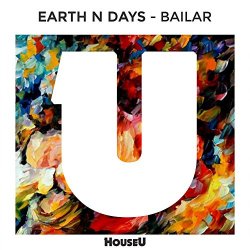 Earth N Days - Bailar