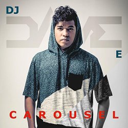 Dj Dave E - Carousel