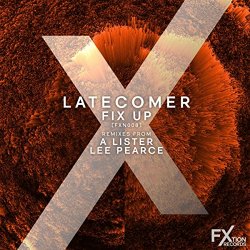 Latecomer - Fix Up