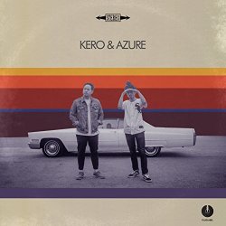 Kero One & Azure - Kero & Azure [Explicit]