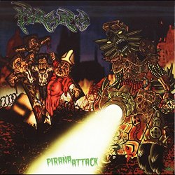 Pirana - Piraña Attack (Expanded Reissue) [Explicit]