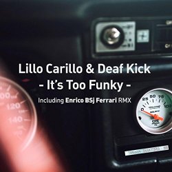 Lillo Carillo - It's Too Funky