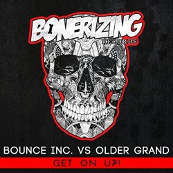 Bounce Inc - Get On Up!