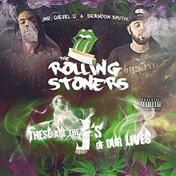 Mr - The Rolling Stoners-These Are The J's Of Our Lives