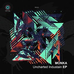 Monka - Uncharted Industain EP