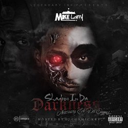 Mike Larry - Shadows in da Darkness Necessary Evil da Sequel [Explicit]