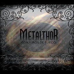 Metalthor - Conjuros de Fuego