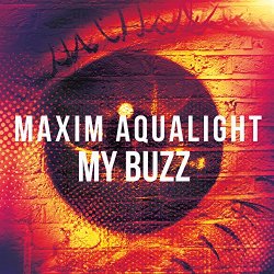 Maxim Aqualight - My Buzz