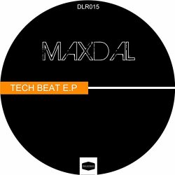 Maxdal - Tech Beat E.P