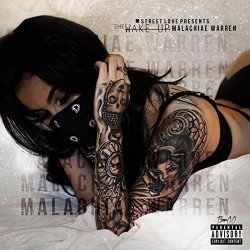 Malachiae Warren - The Wake Up [Explicit]