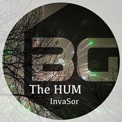 Hum, The - InvaSor