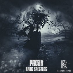 Prodx - Dark Specters