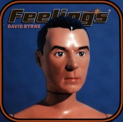 David Byrne - Feelings [Explicit]
