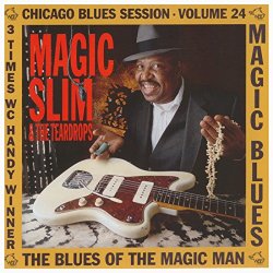 Magic Slim & The Teardrops - Magic Blues