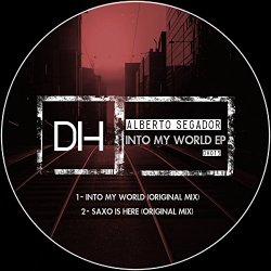 Alberto Segador - Into My World Ep