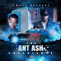 Ant Ash - The Ant Ash Experience Ep [Explicit]